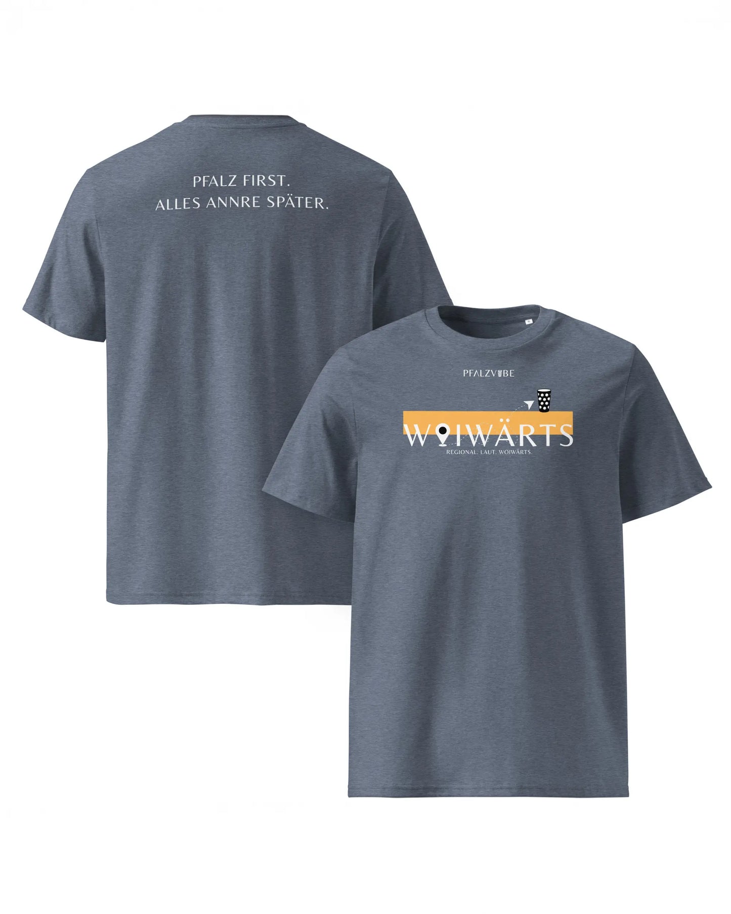 WOIWÄRTS "Pfalz First" Shirt (Unisex)