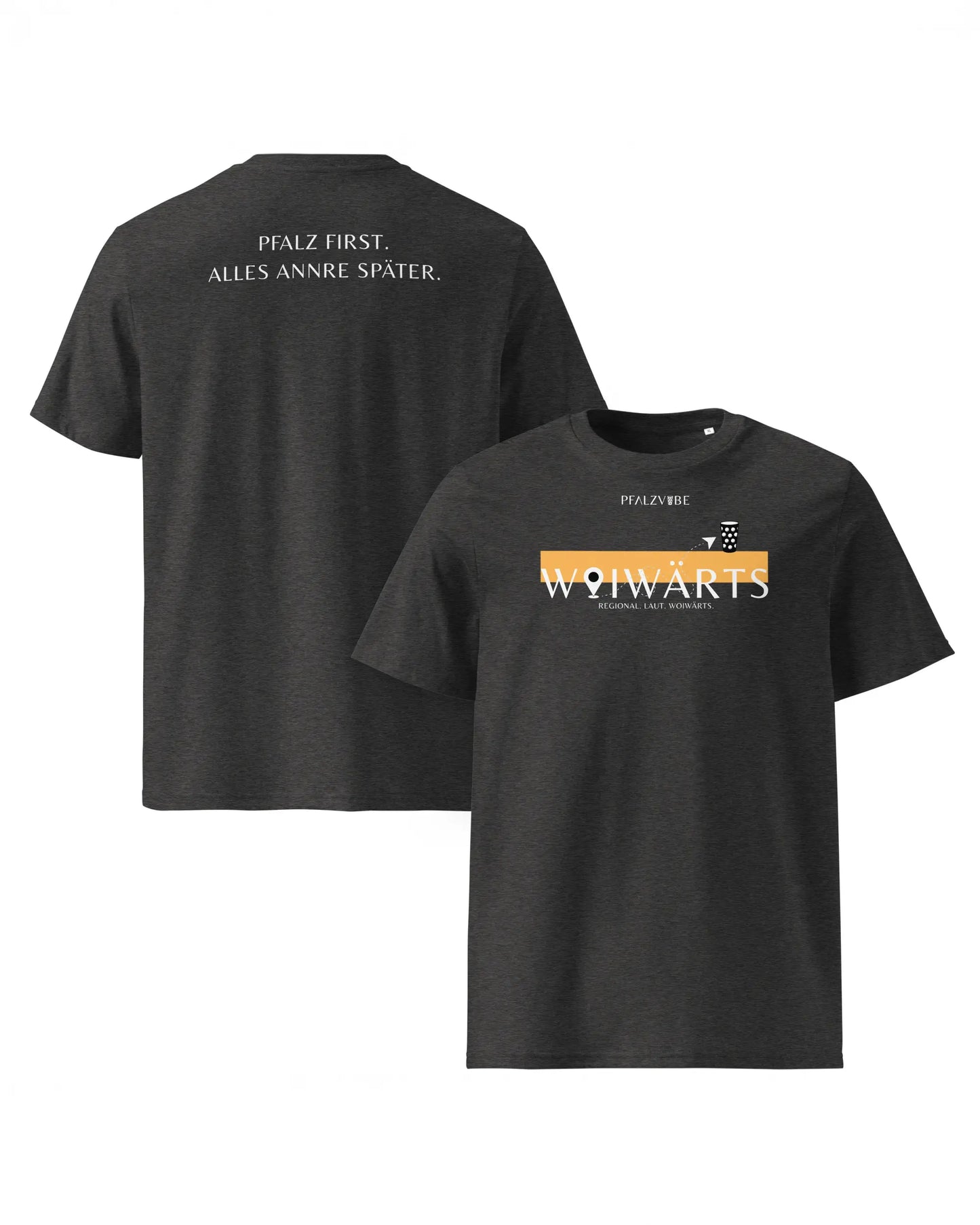 WOIWÄRTS "Pfalz First" Shirt (Unisex)