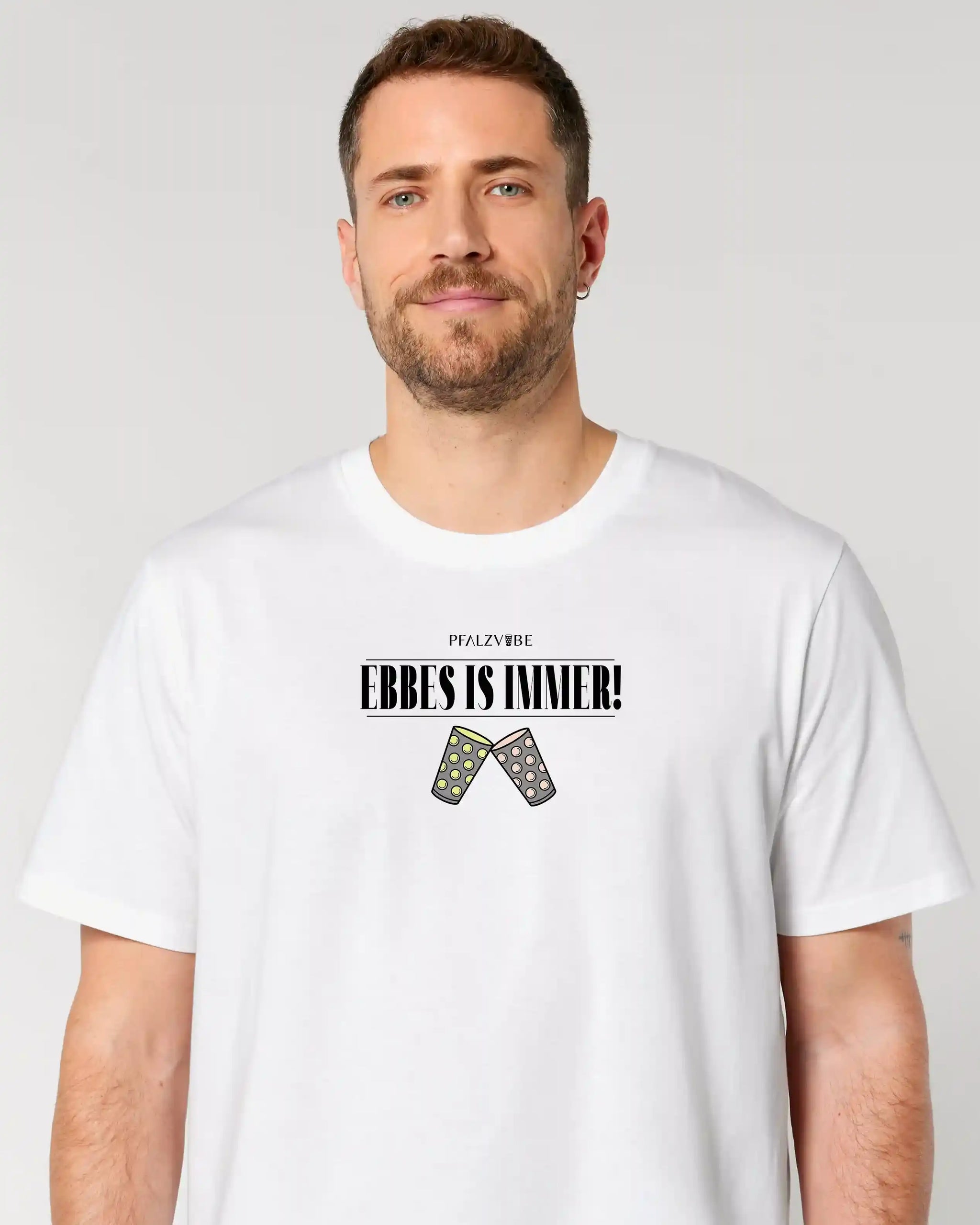 EBBES IS IMMER! T-Shirt – Frontansicht – Bio Pfaelzer Streetwear | PFALZVIBE